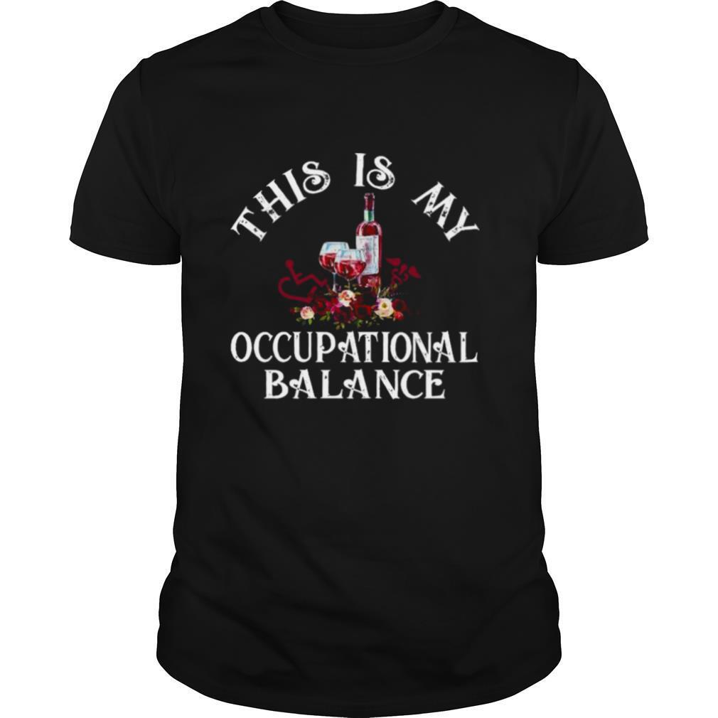 This Is My Occupational Balance shirt