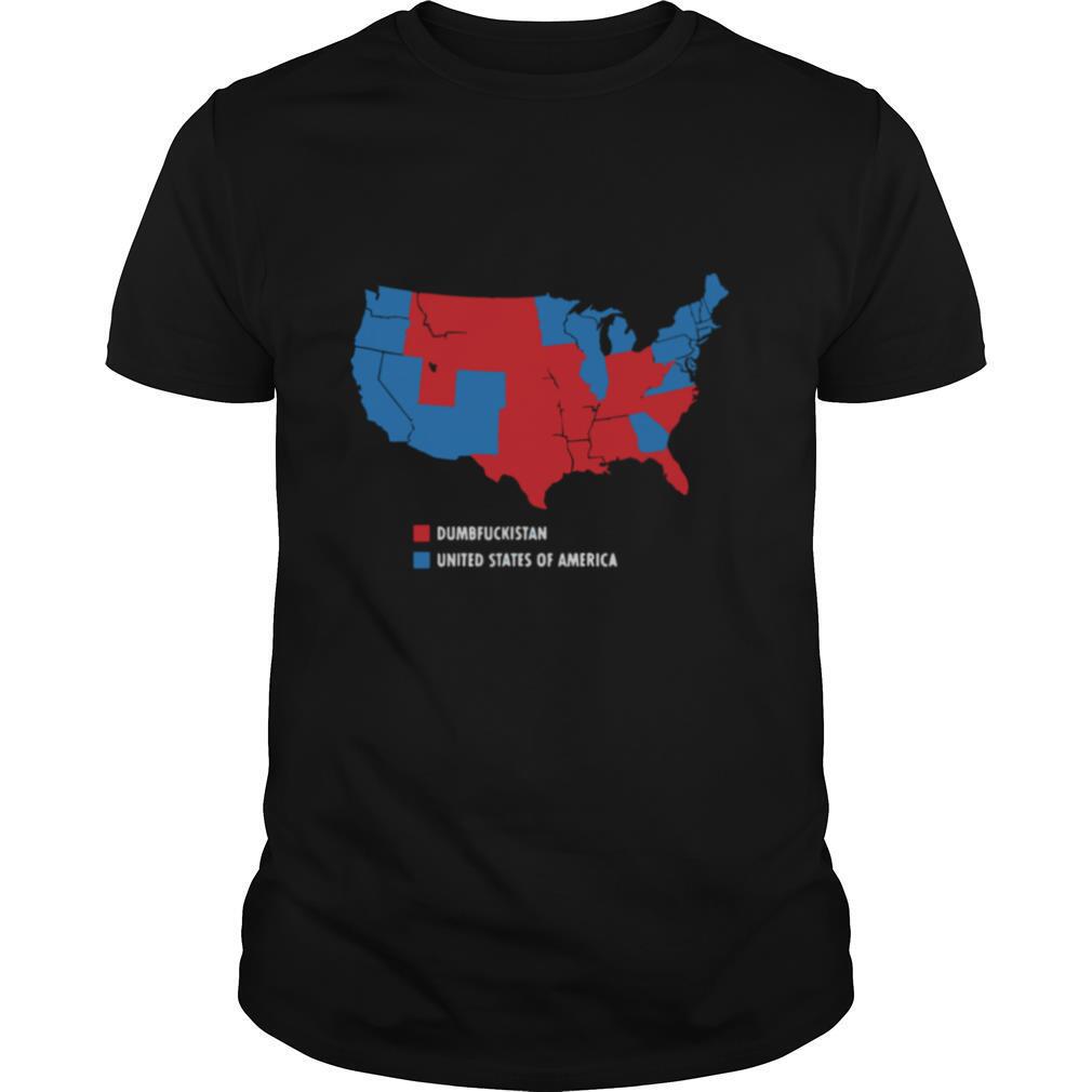 Usa And Dumbfuckistan Democrats 2020 Election Map shirt