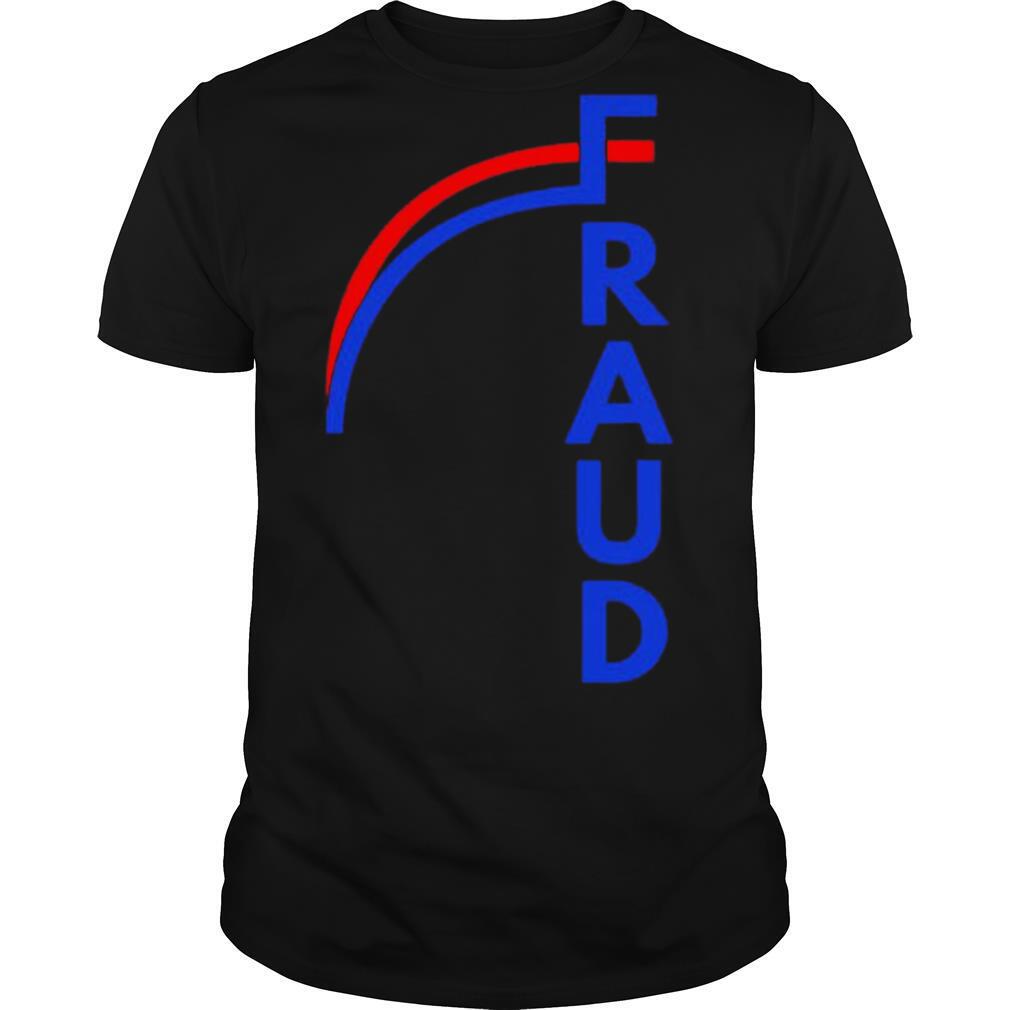 Vote Fraud 2020 shirt