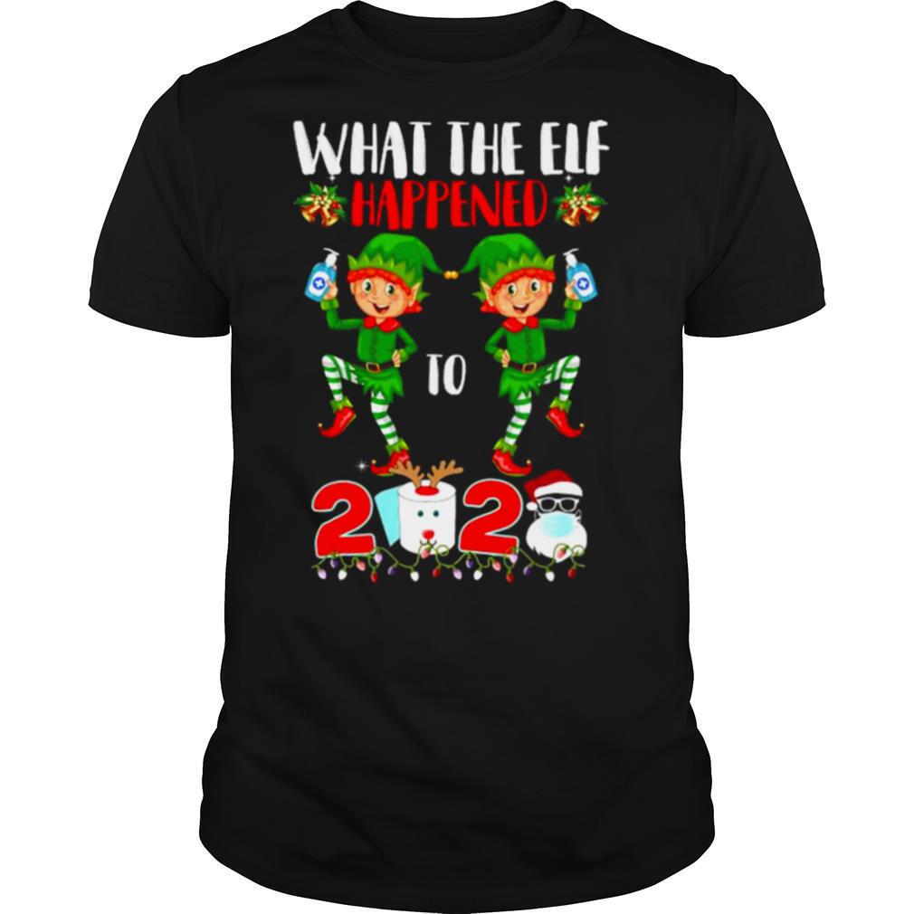 What The Elf Happened To 2020 Toilet Paper Santa Clause Face Mask Merry Christmas shirt