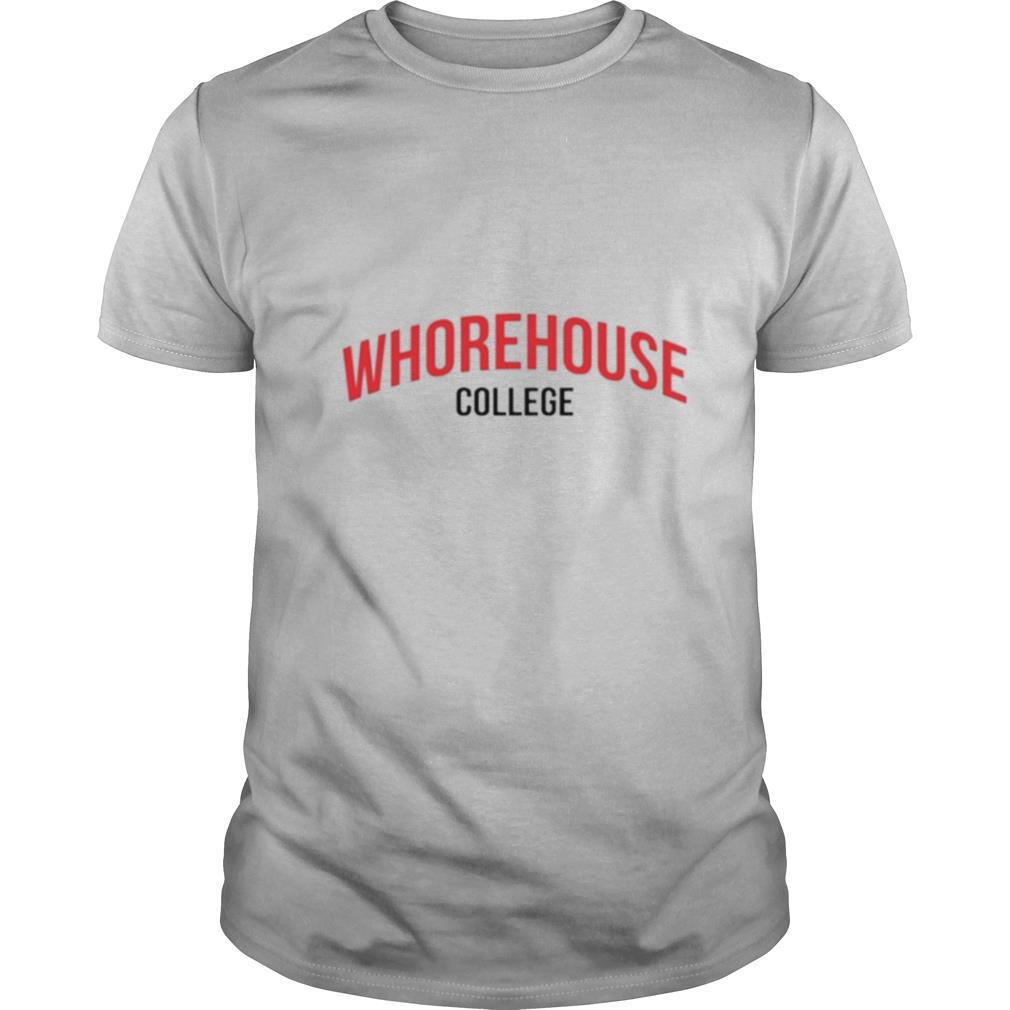 Whorehouse college shirt