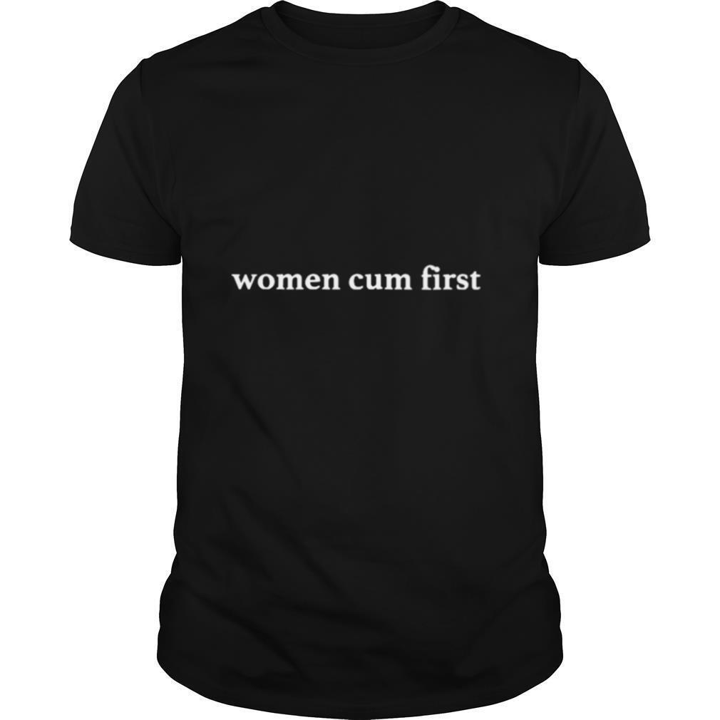 Women cum first shirt