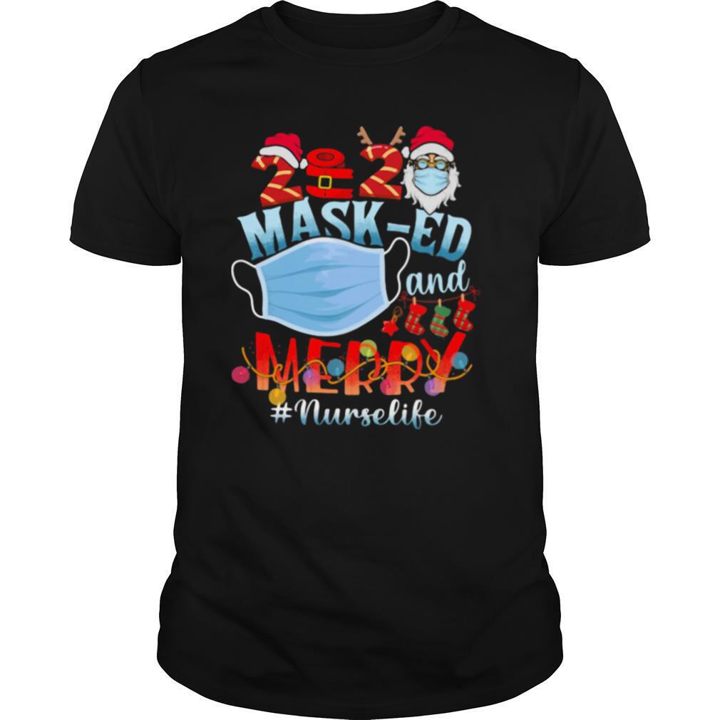 2020 Mash ed And Merry Christmas Nurselife Covid 19 shirt