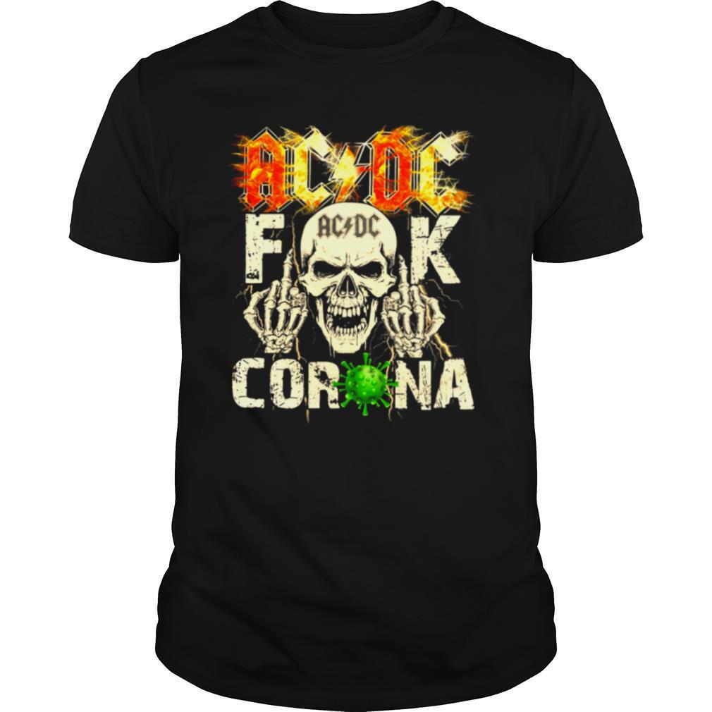 AcDc fuck Corona shirt