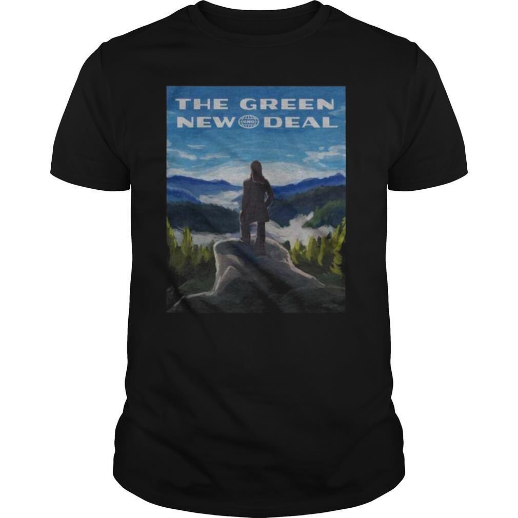 Alexandria Ocasio Cortez The Green New Deal shirt