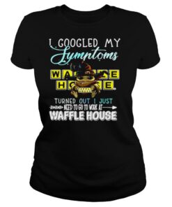 Baby Yoda Hug I Googled My Symptoms Turns Out I Just Need To Go To Work At Waffle House shirt
