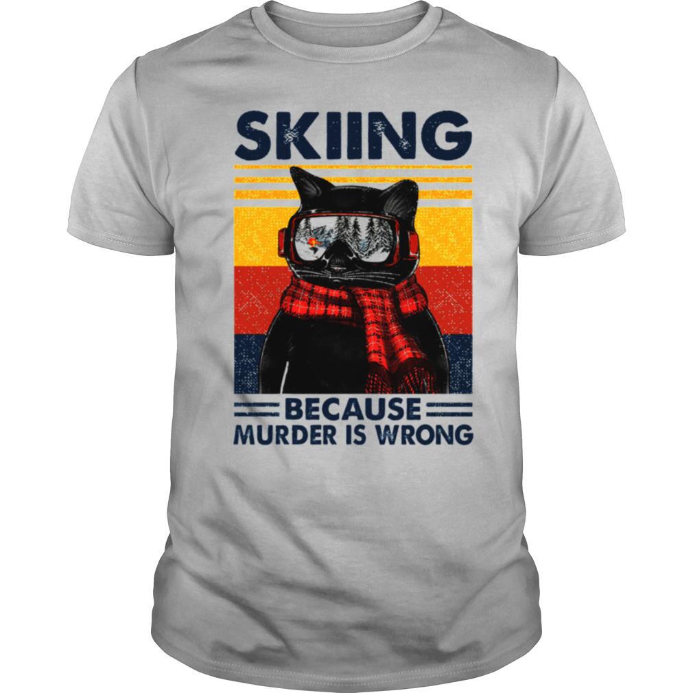 Black Cat Skiing because Murder is wrong vintage shirt