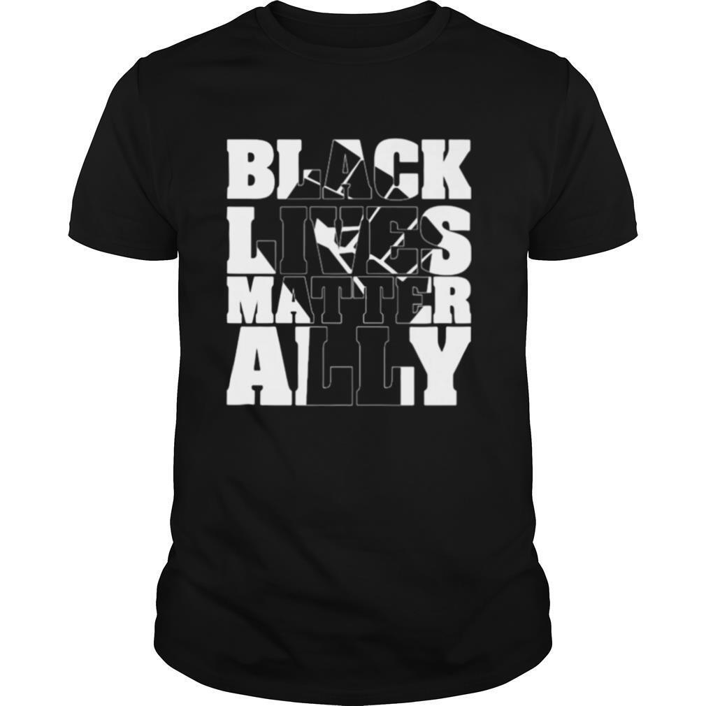 Black Lives Matter Ally shirt