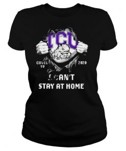 Blood inside me TCU Horned Frogs Covid 19 2020 I cant stay at home shirt