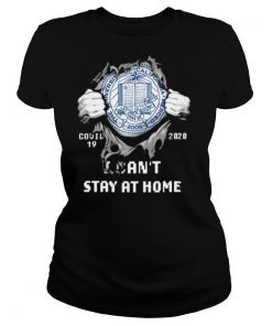 Blood inside me The University of California Merced Covid 19 2020 I cant stay at home shirt