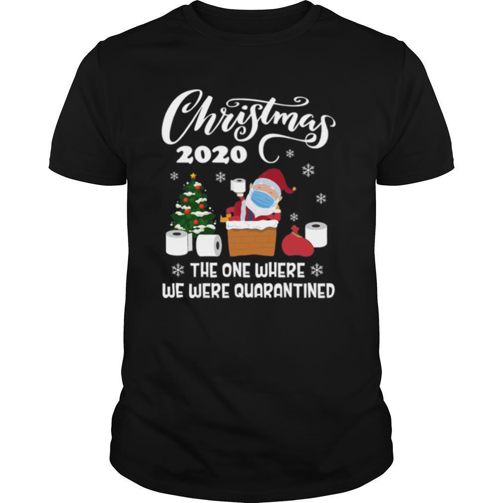 Christmas 2020 The One Where We Were Quarantined Santa Wear Mask shirt