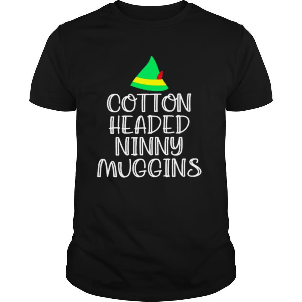 Cotton Headed Ninny Muggins shirt