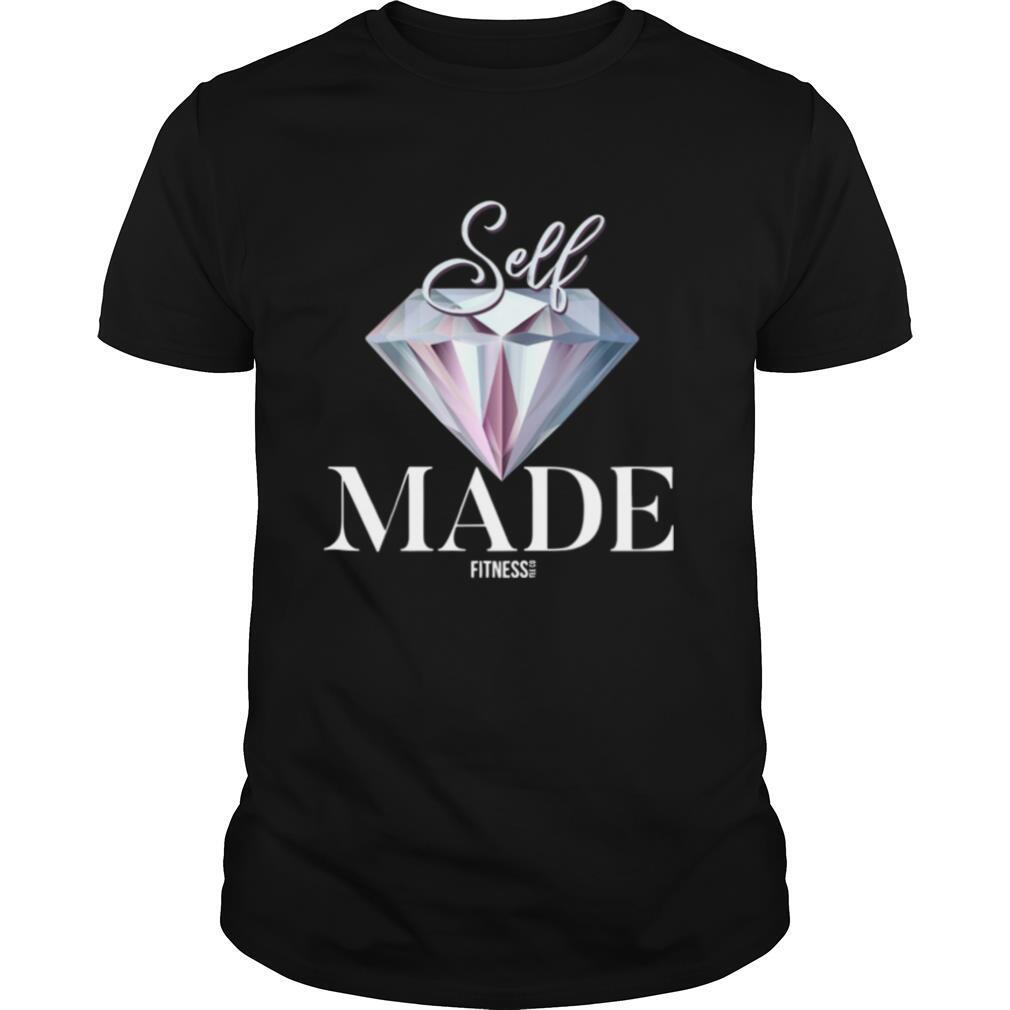 Diamond Self Made Fitness Let Go shirt