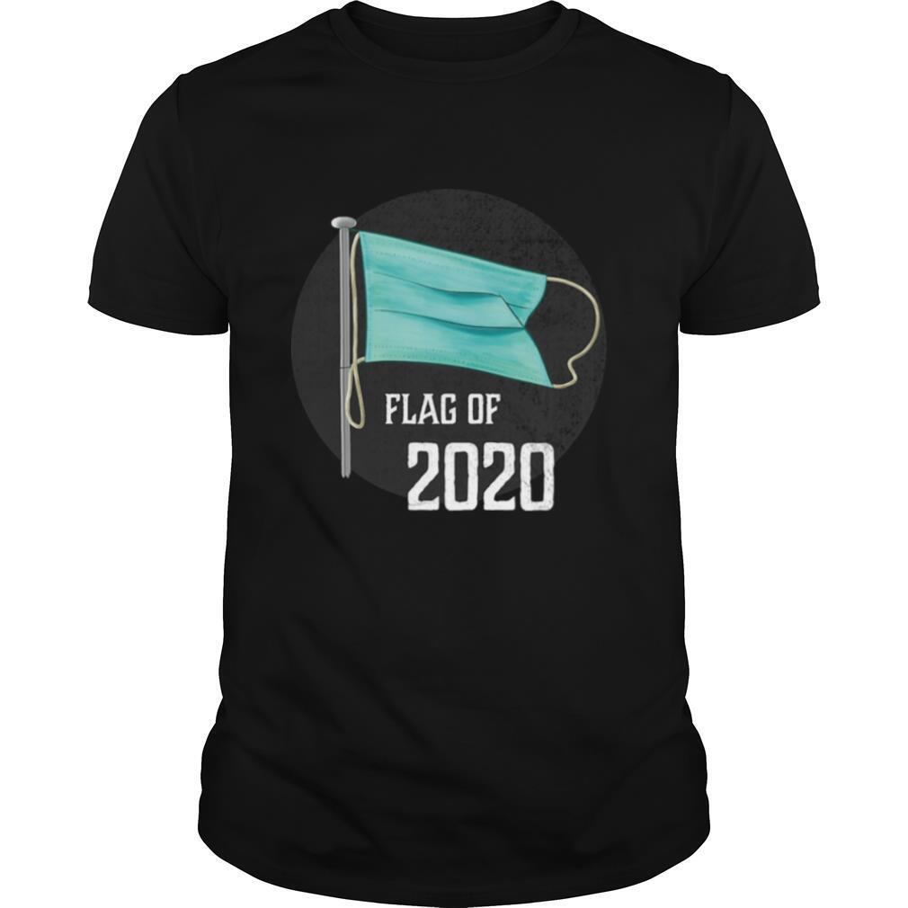 Face Mask Flag Of 2020 Disaster Year To Forget shirt