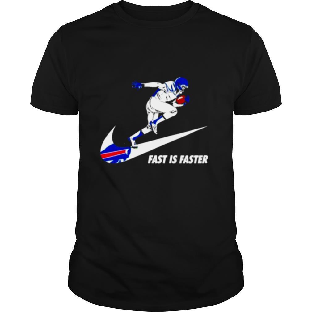 Fast is faster strong Buffalo Bills shirt
