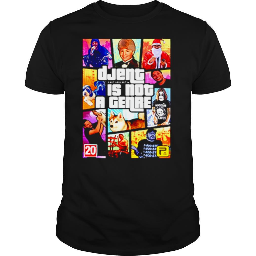 GTA Djent Is Not A Genre shirt