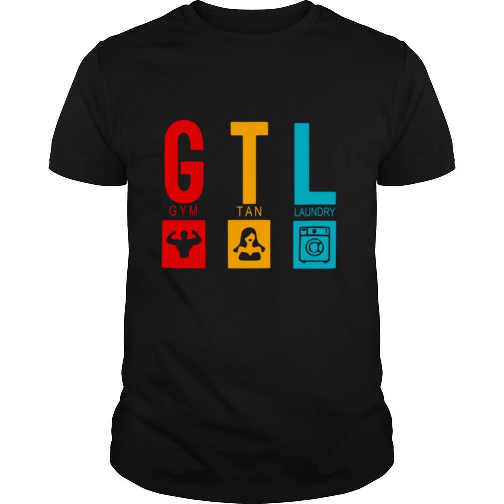 GTL Gym Tan Laundry shirt