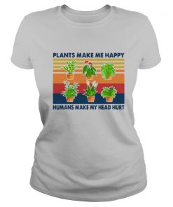 Gardening Plants Make Me Happy Humans Make My Head Hurt Vintage Retro shirt