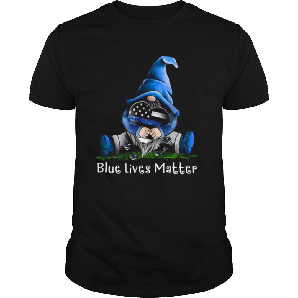 Gnomes Hug Blue Lives Matter shirt