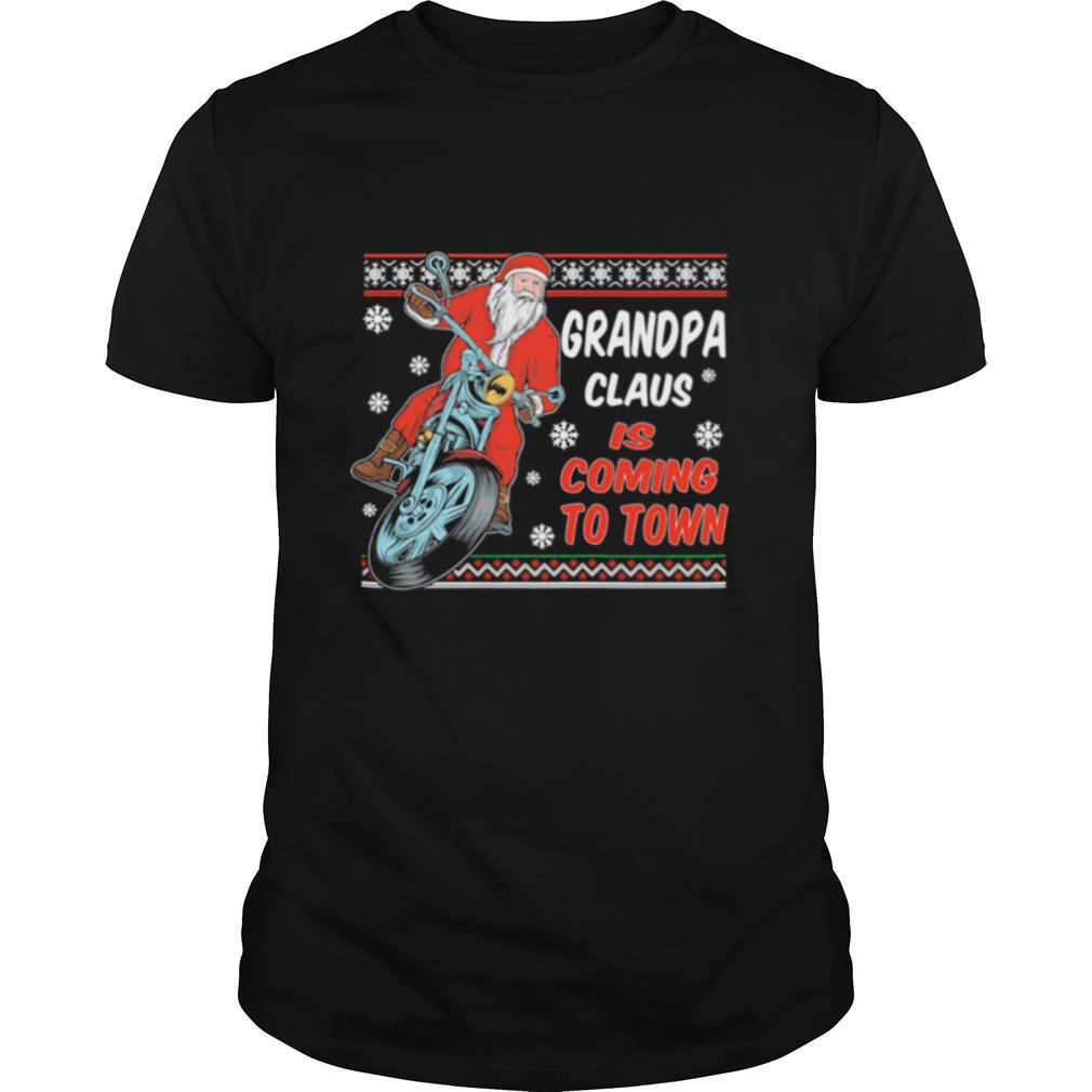 Grandpa Claus Is Coming To Town Riding Motorbike Merry Christmas shirt