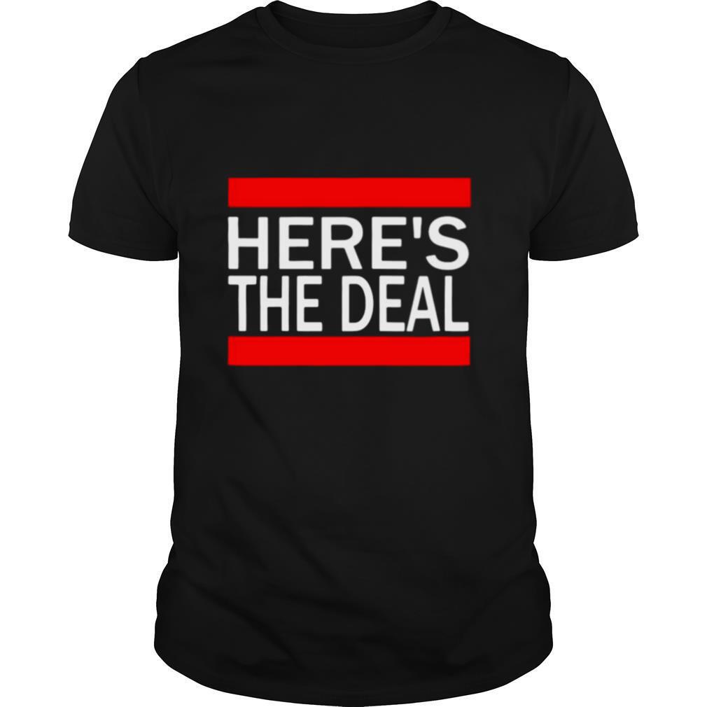 Here’s The Deal Words From A Crazy Debate With Joe Biden shirt