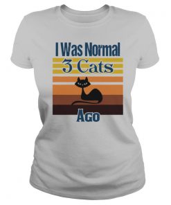 I Was Normal 3 Cats Ago Vintage shirt