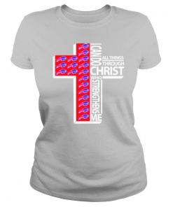 I can do all things through christ Buffalo Bills shirt