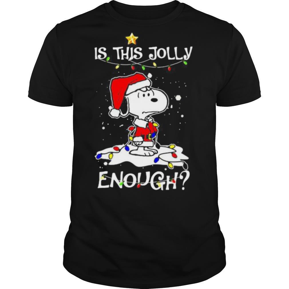 Is This Jolly Enough Snoopy Santa Claus Christmas shirt