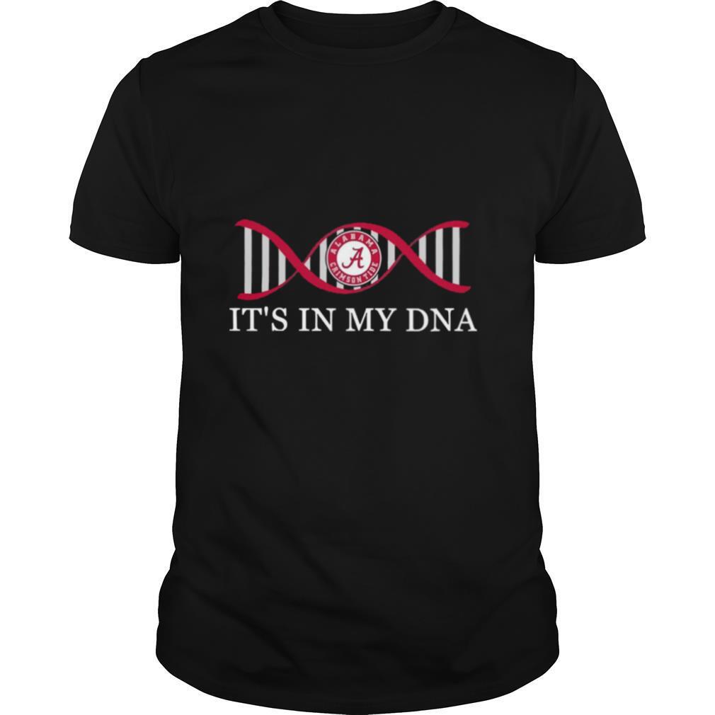 Its in my DNA Alabama Crimson Tide shirt