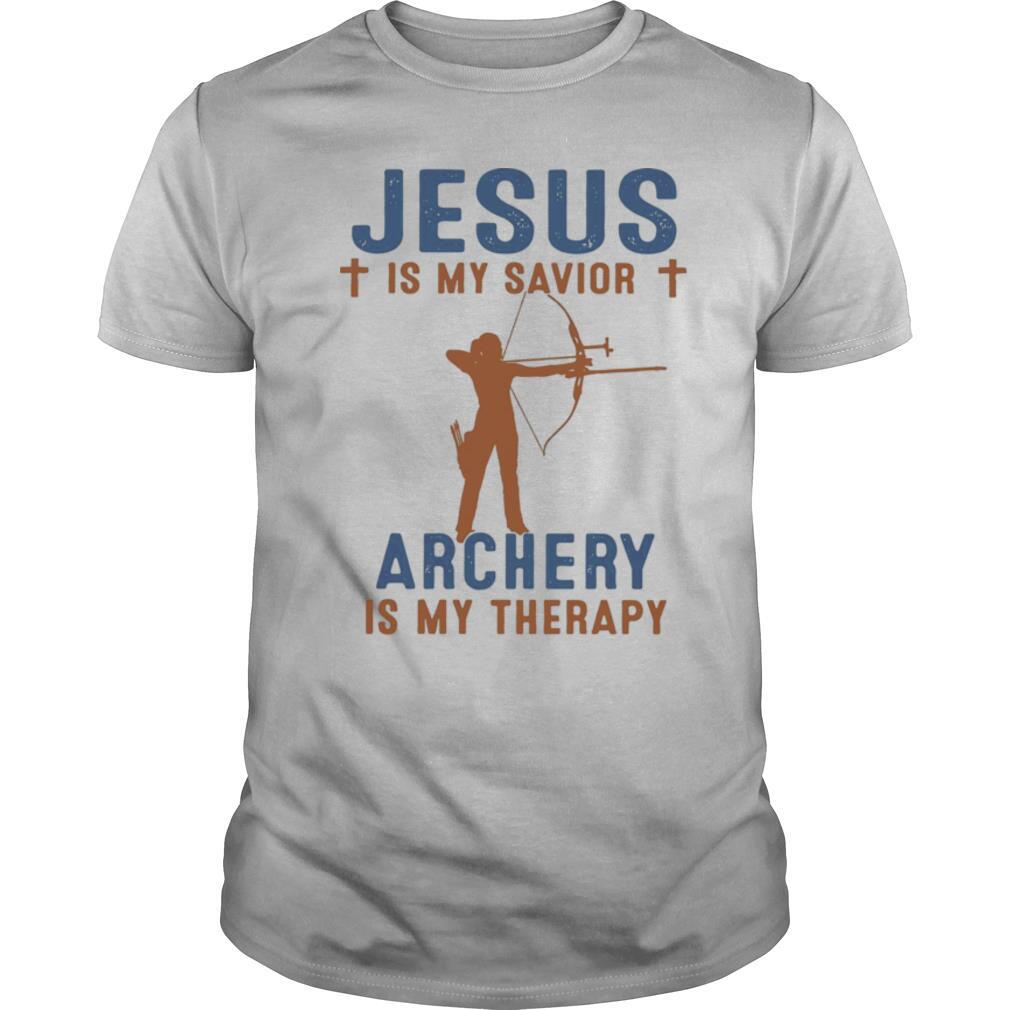 Jesus Is My Savior Archery Is My Therapy shirt