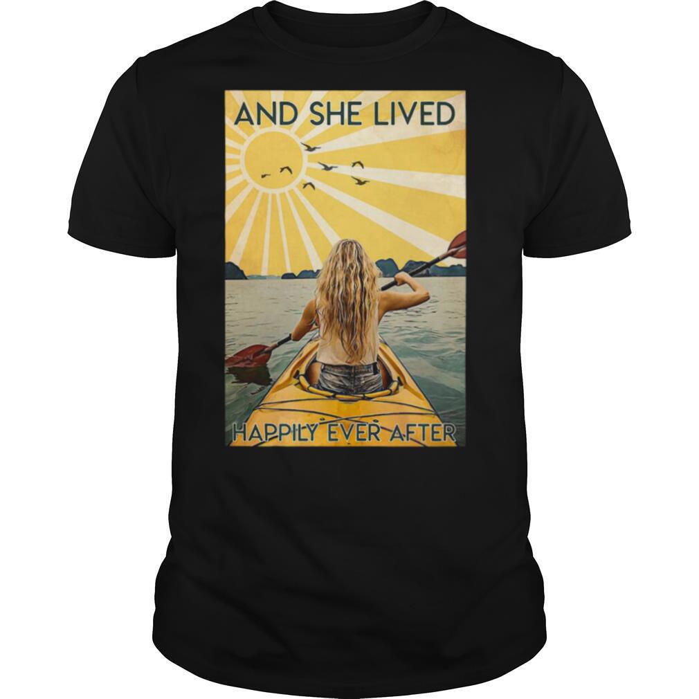 Kayak Girl And She Lived Happily Ever After shirt