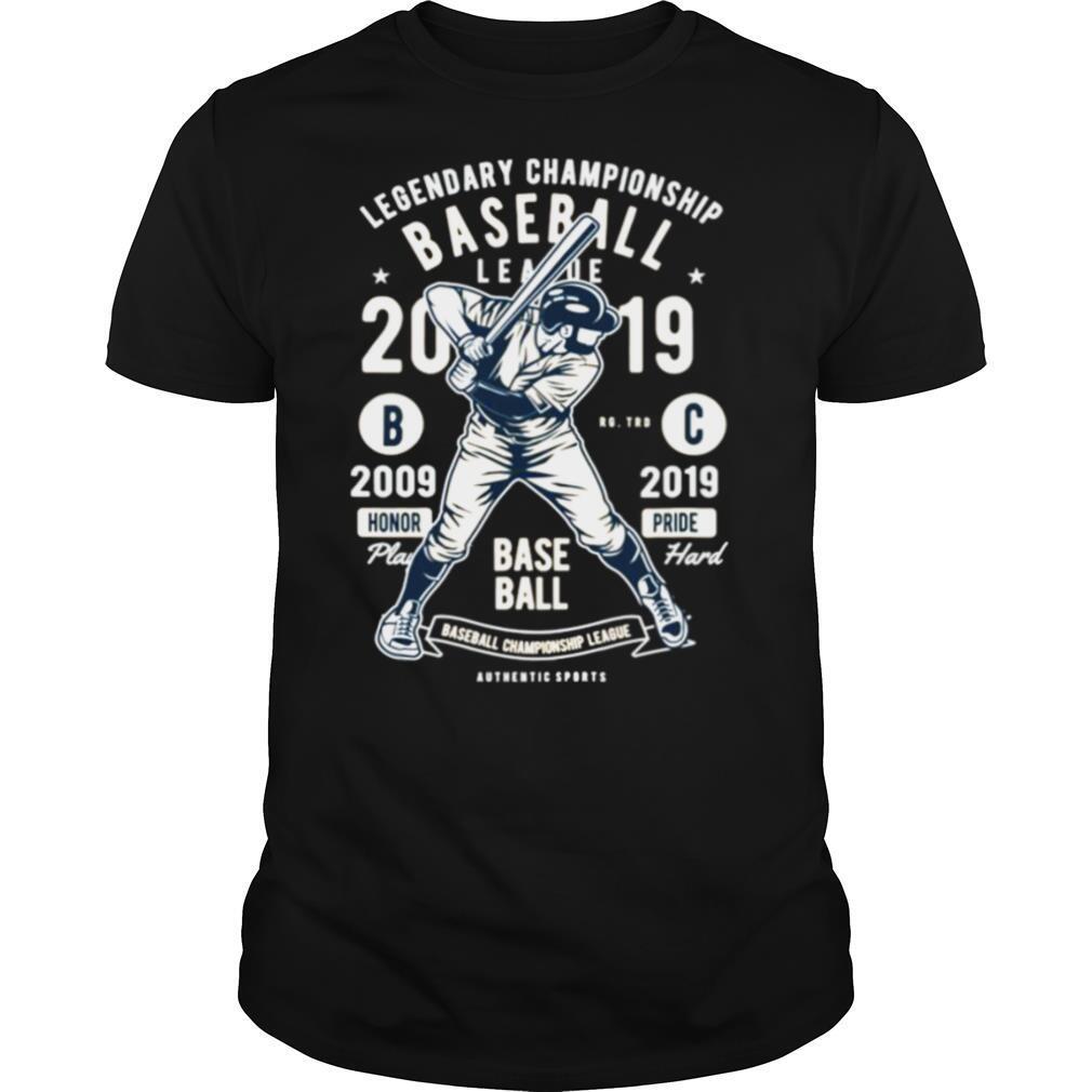 Legendary Championship Baseball Honor Pride Major League shirt