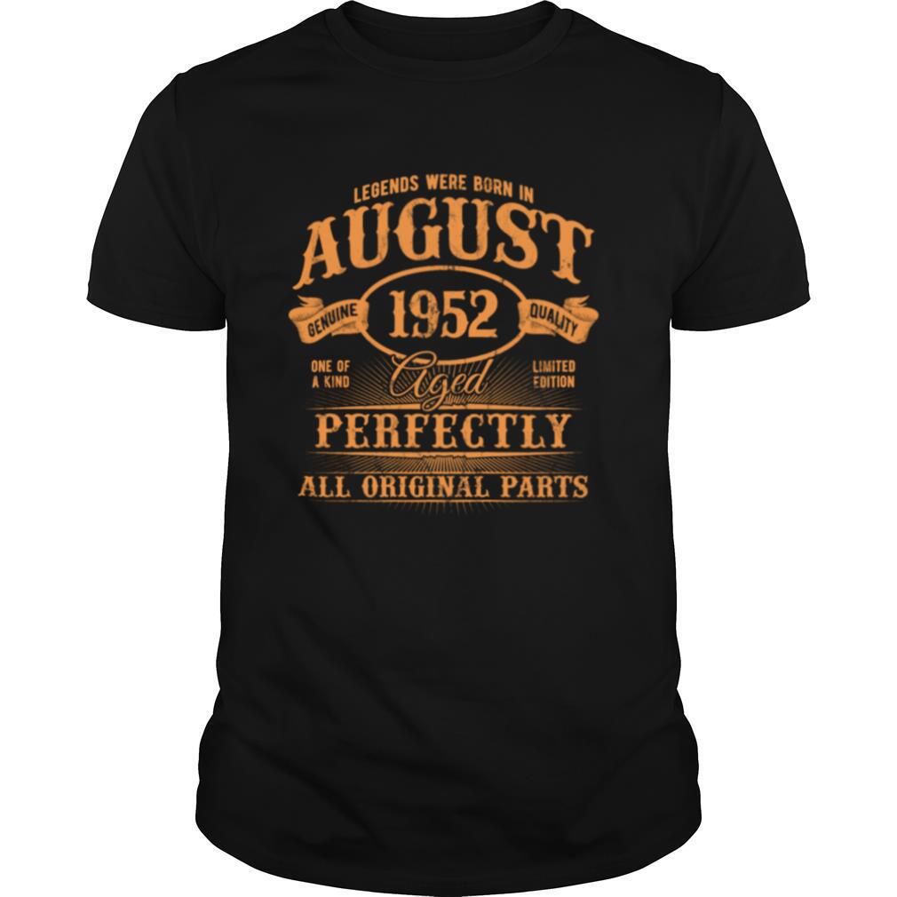 Legends Were Born In August 1952 Vintage 69th Birthday shirt