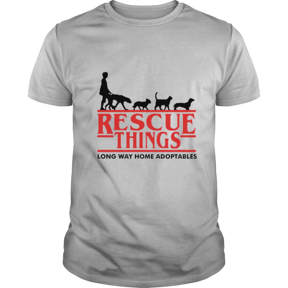 Long Way Home Adoptables Rescue Things shirt