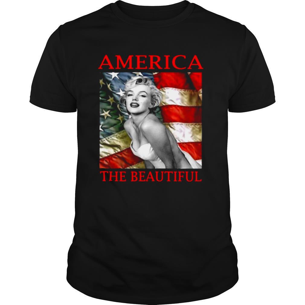 Marilyn Monroe America The Beautiful shirt