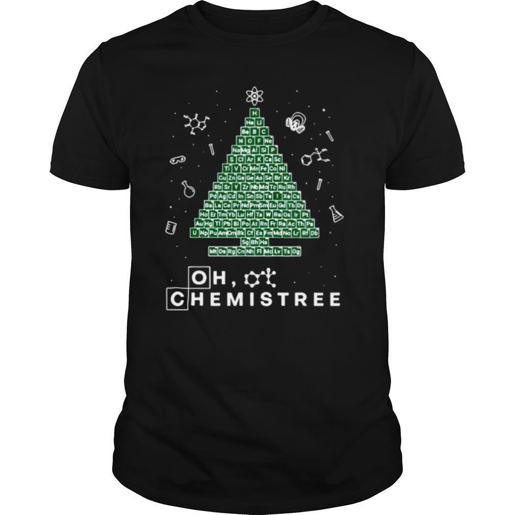 Oh Chemistree Complete Periodic Table Chemistry shirt