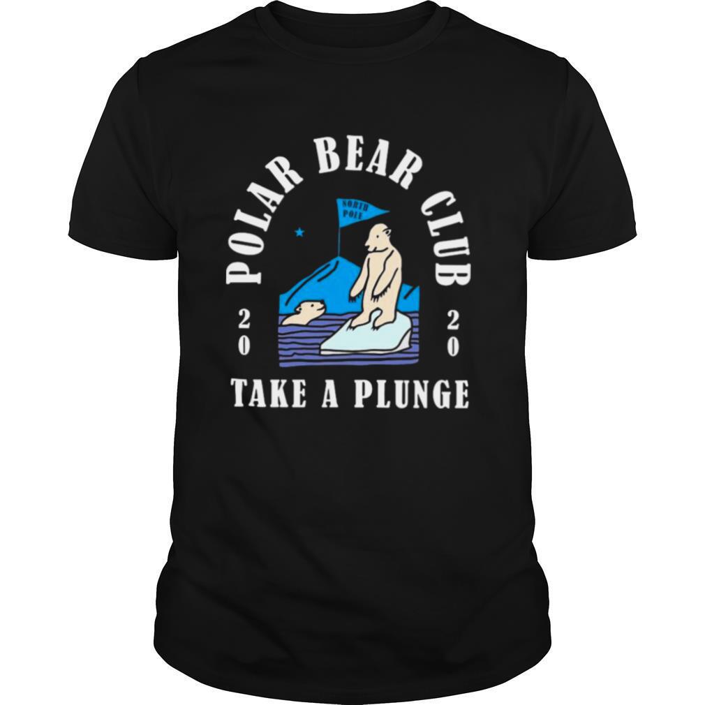 Polar Bear Club Take A Plunge 2020 Funny Holiday Vintage shirt