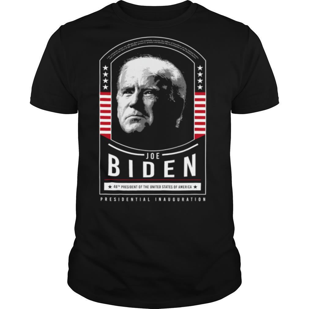 President Joe Biden Inauguration Day 46th The United States Of America shirt