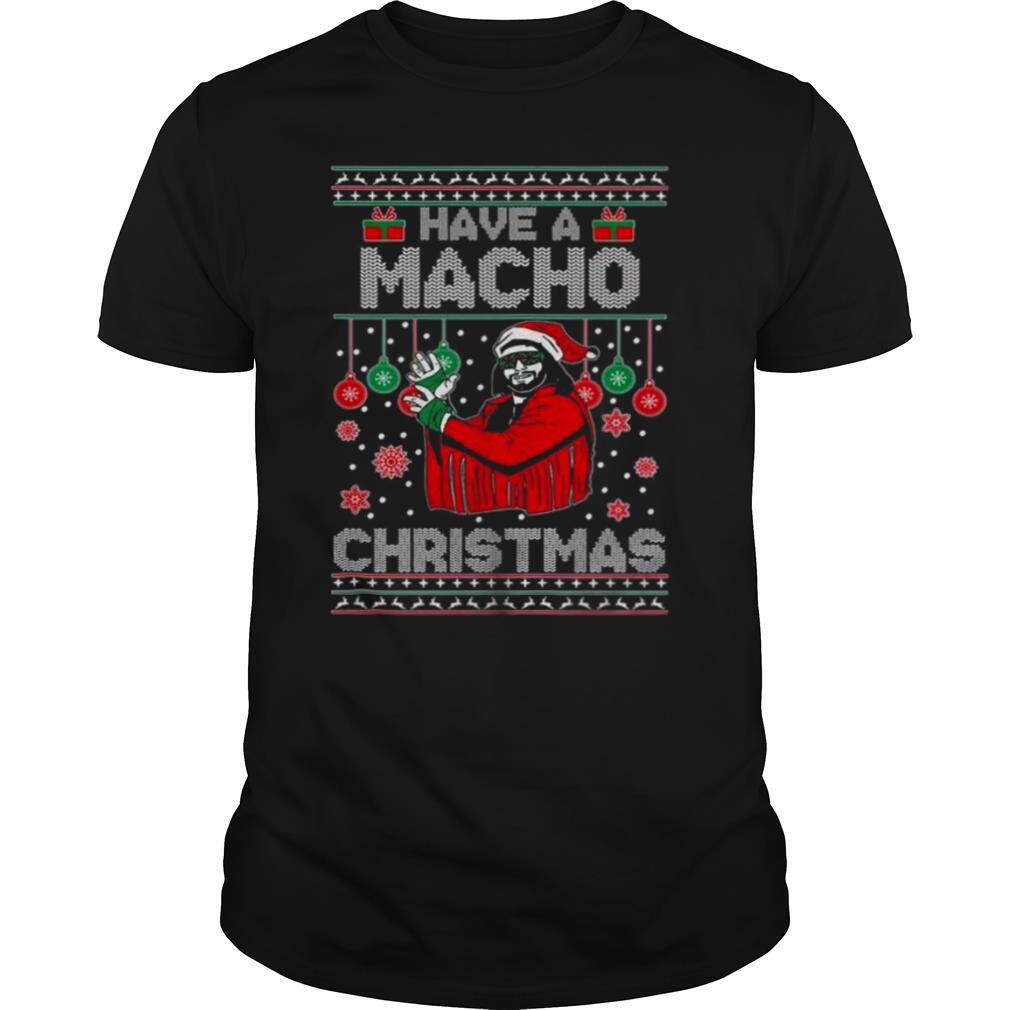 Randy Savage Have A Macho Christmas Ugly shirt