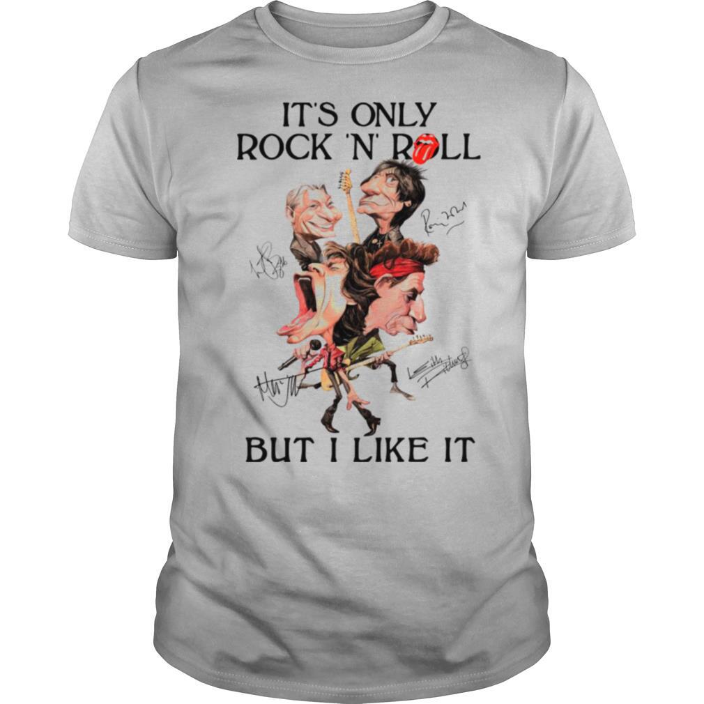 Rolling Stones Its only Rock N Roll but I like it signatures shirt
