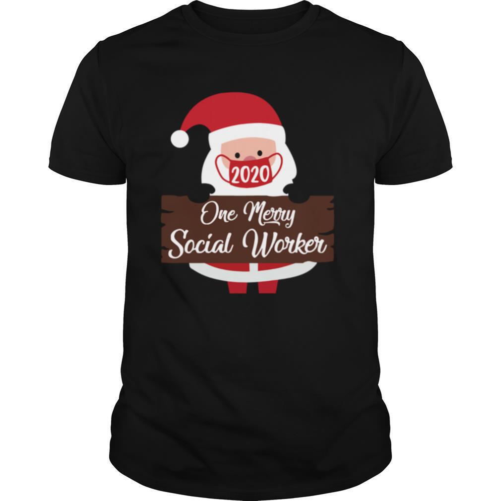 Santa Claus Face Mask 2020 One Merry Social Worker Christmas shirt