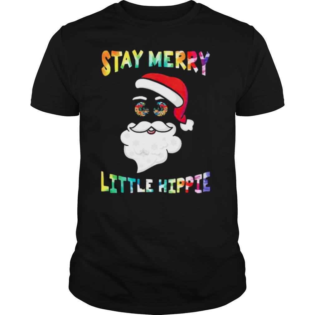 Santa Claus Stay Merry Little Hippie Christmas shirt