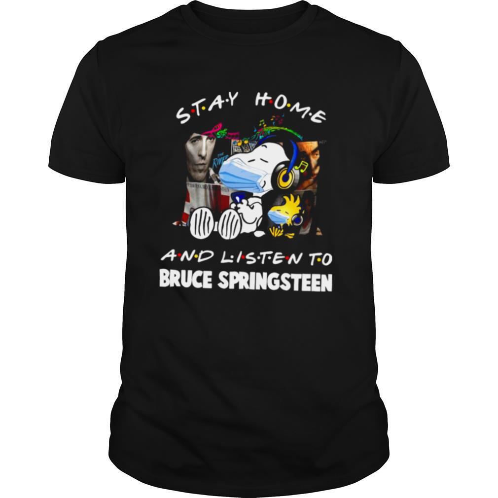 Snoopy And Woodstock Stay Home And Listen To Bruce Springsteen shirt
