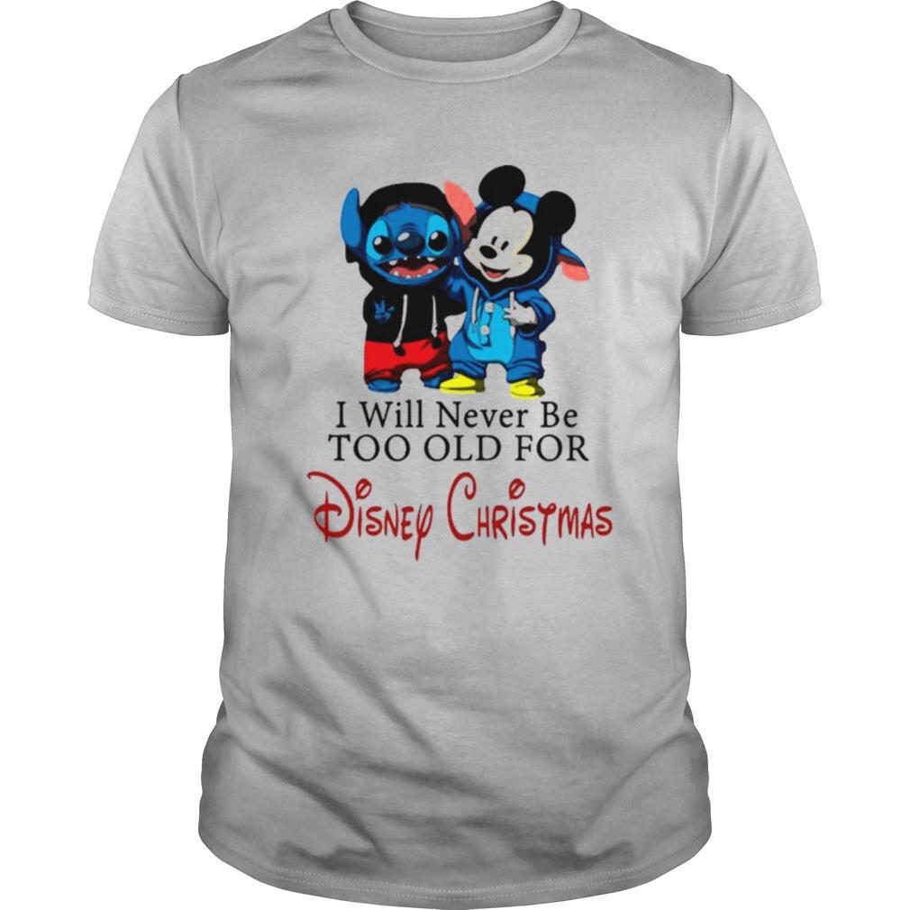 Stitch and mickey mouse i will never be too old for disney christmas shirt