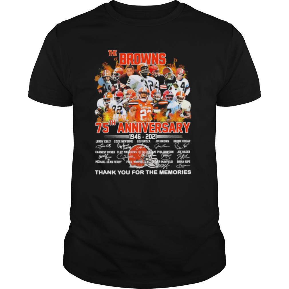 The Browns 75th Anniversary 1946 2021 Thank You For The Memories Signatures shirt