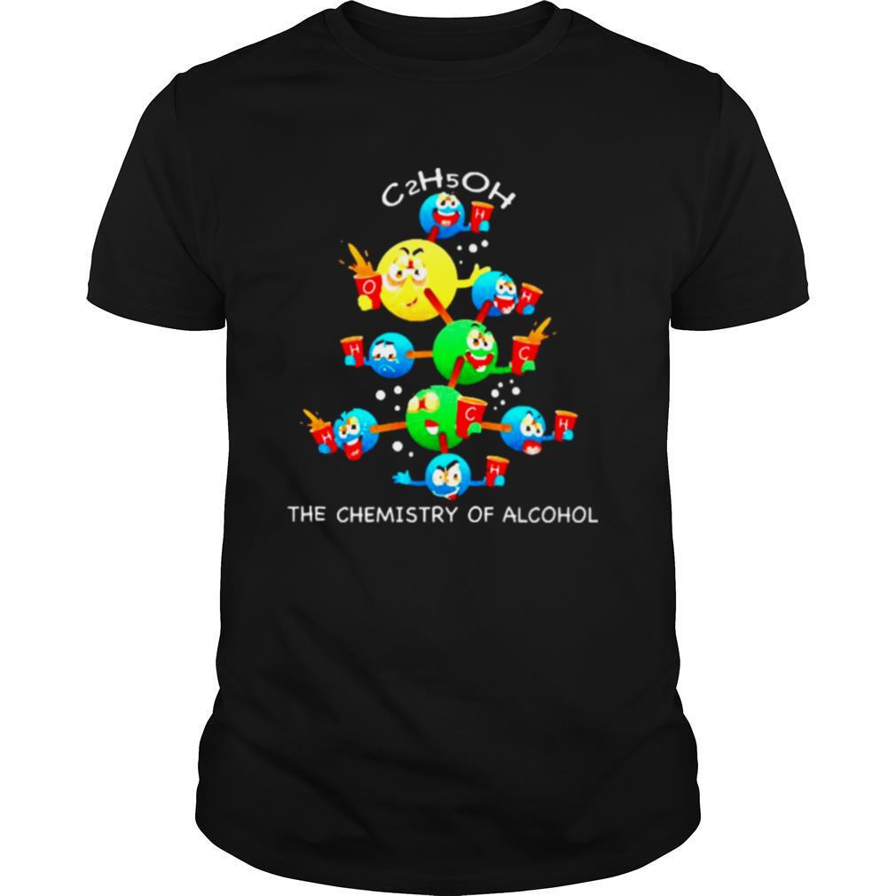 The Chemistry of Alcohol shirt
