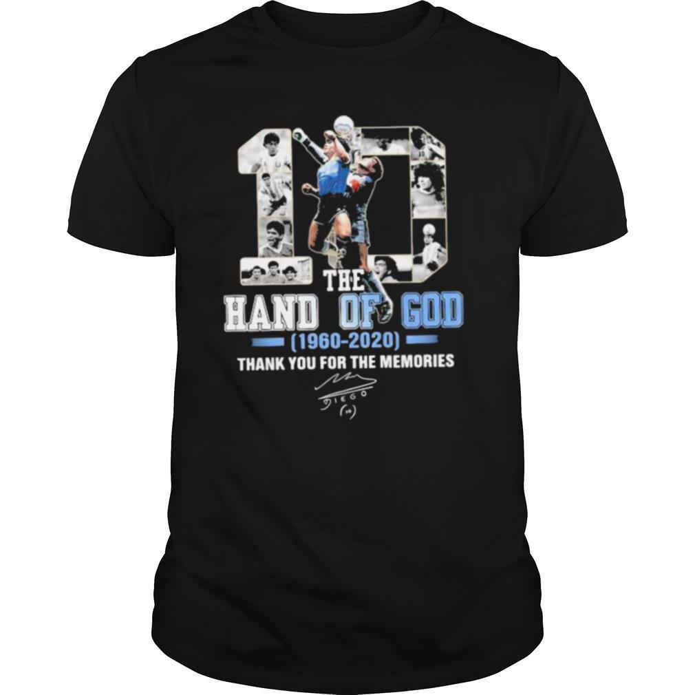 The Hand Of God Number 10 Maradona 1960 2020 Thank You For The Memories Signuature shirt