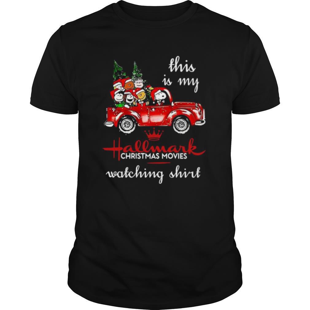 The Peanuts This Is My Hallmark Christmas Movies Watching shirt