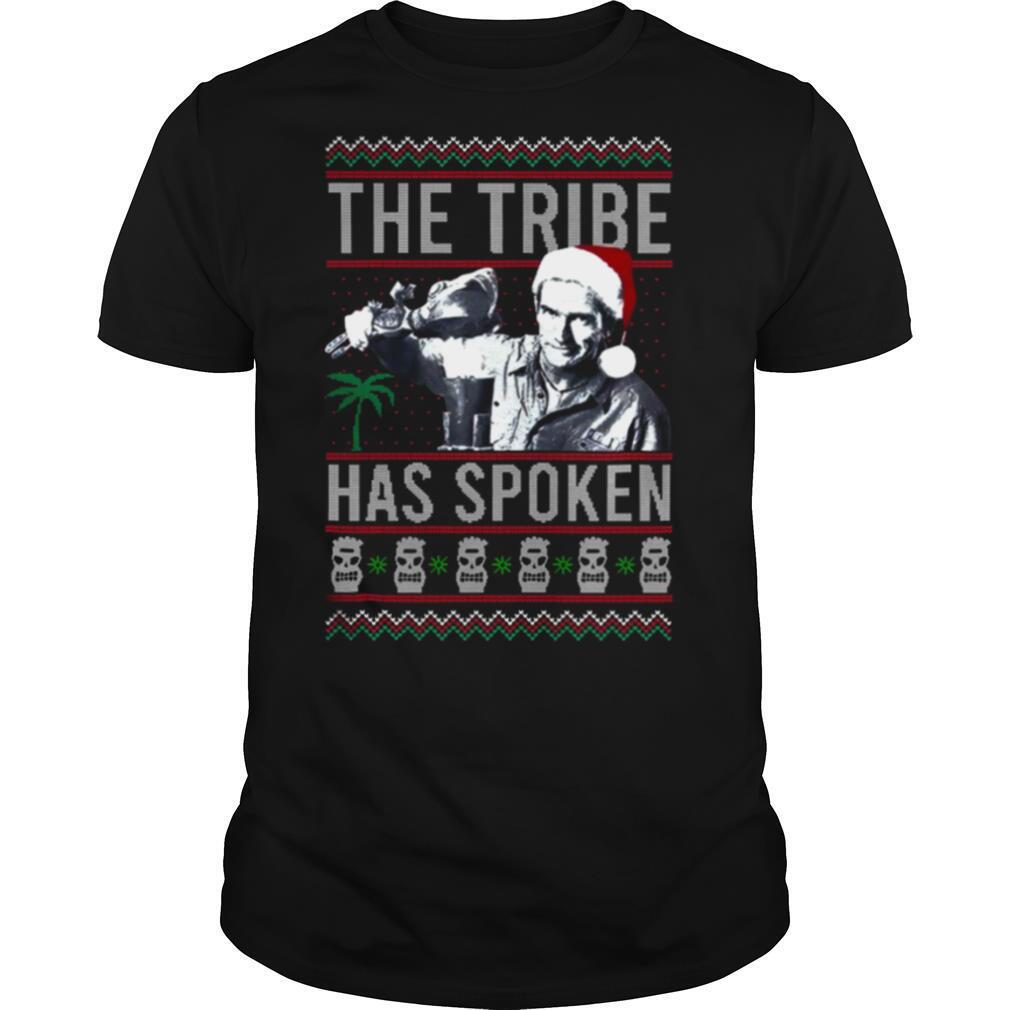 The Tribe Has Spoken Christmas Sweat shirt