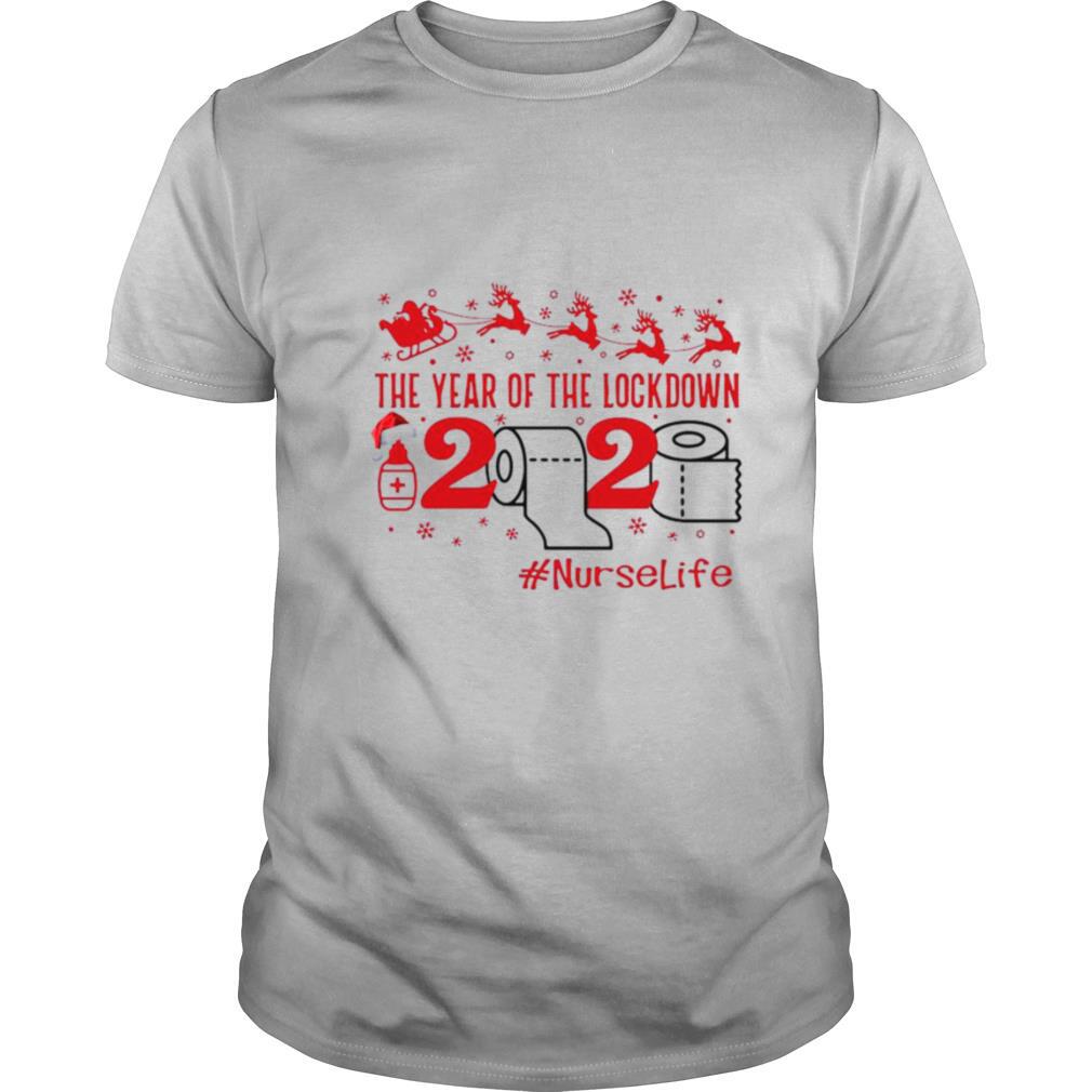 The year of the lockdown 2020 NurseLife Christmas shirt
